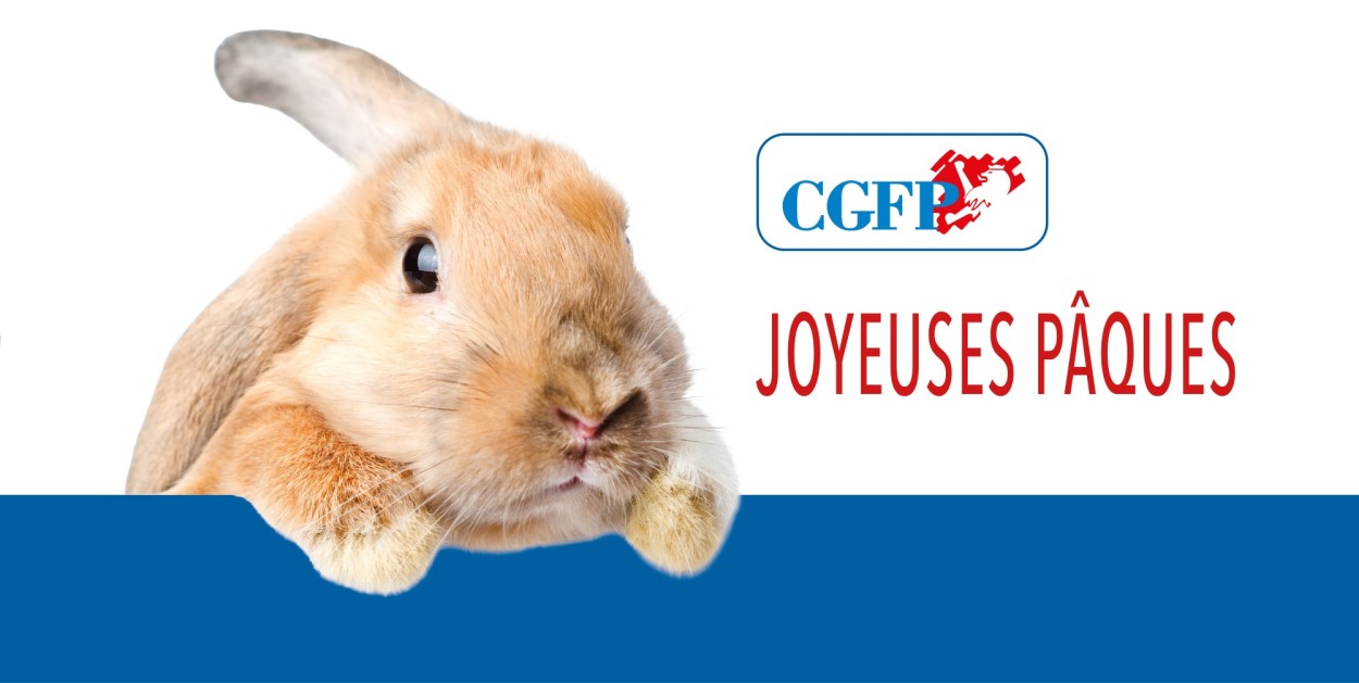 La CGFP vous souhaite de Joyeuses P&acirc;ques ! 